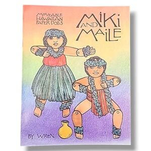 Miki & Maile Moveable Hawaiian Paper Dolls by Wren MnM Publishing Honolulu